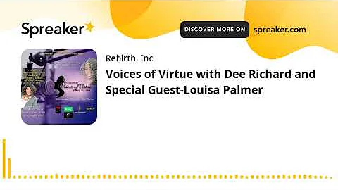 Voices of Virtue with Dee Richard and Special Gues...