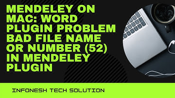 Mendeley on MAC: Word Plugin Problem Bad file name or number (52) in Mendeley Plugin
