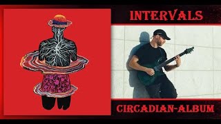 INTERVALS - CIRCADIAN [ FULL ALBUM STREAM 2020 ] | Progressive Metal / Djent / Prog Rock