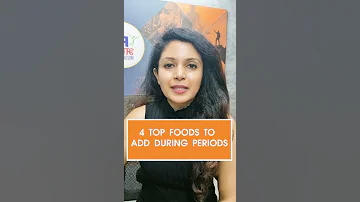 4 Food To Eat During Periods Hindi Shivangi Desai 