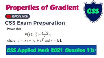 Q 1 b CSS Applied Maths 2021 Solution || Properties of gradient || Vector Calculus || CSS past paper