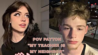 Pov/54-56 часть/~Мой учитель-мой сосед~/POVPAYTON💗🏡