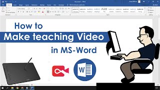How to make a Teaching Video | Make a Teaching video with MS Word