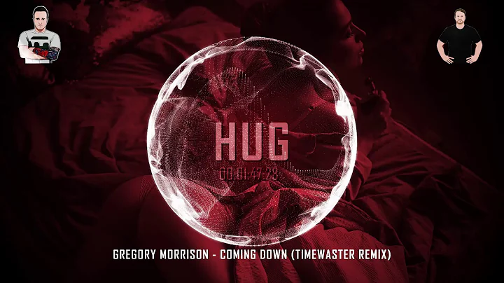 Gregory Morrison - Coming Down (TimeWaster Remix)