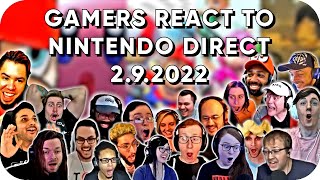 Gamers React To Nintendo Direct - 2.9.2022 (Compilation)