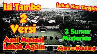 Isi Tambo : Asal Usul Luhak Agam (Luak Nan Tangah)~Chandra D Respect