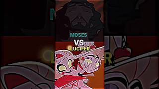 Lucifer Vs Moses #Moses #Princeofegypt #Hazbinhotel #Lucifer #Youtubeshorts #Trending #Shorts