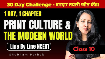 PRINT CULTURE AND THE MODERN WORLD ONE SHOT | CBSE Class 10 History | Shubham Pathak #class10sst