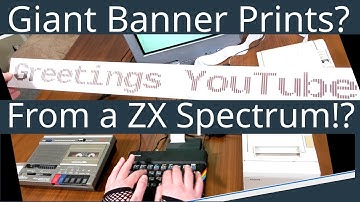 ZX Spectrum Printing Banners Like it