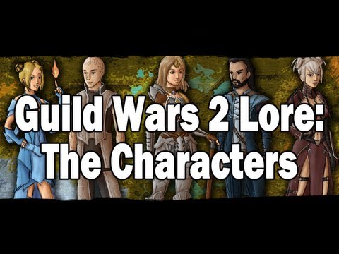 Guild Wars 2 Lore: The Characters