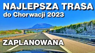 Najlepsza (moja) trasa do Chorwacji samochodem 2023. Samochodem do Chorwacji .