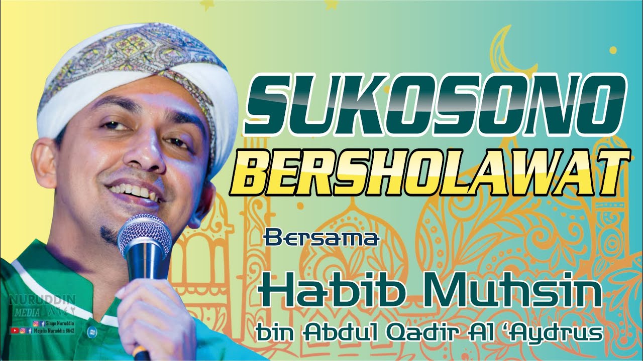 Sukosono Bersholawat bersama Habib Muhsin bin Abdul Qadir Al 'Aydrus & Majelis Nuruddin 8642.