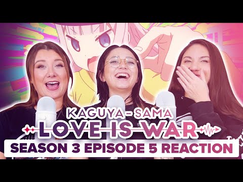 Kaguya-Sama: Love is War - Reaction - S3E5 - Chika Fujiwara Wants to Beat a Rhythm...