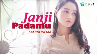 Safira Inema - Janji Padamu (Official Music Video) | DJ Tiada Kusangka Sejak Detik Itu