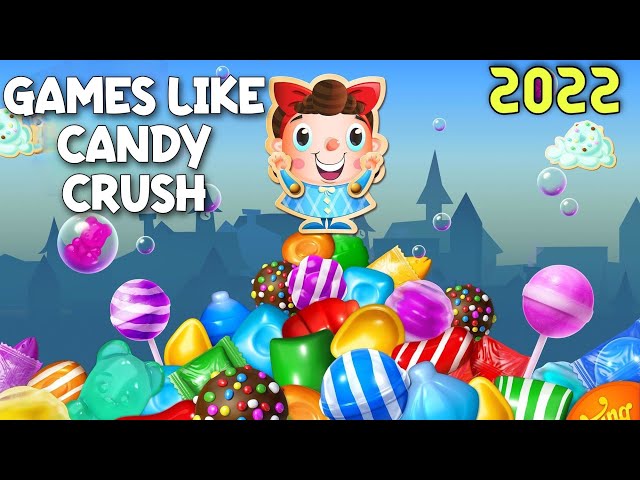 Candy Crush - Bejeweled Games