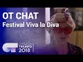 Festival Viva la Diva  | El Chat | Programa 7 | OT 2018