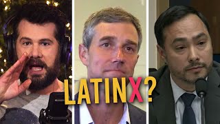 “Latinx” Isn’t Going to Happen! Dems Backtrack on Stupid Term | Louder With Crowder