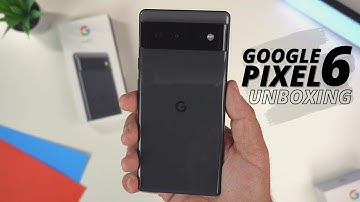 Google Pixel 6: The Unboxing You Won
