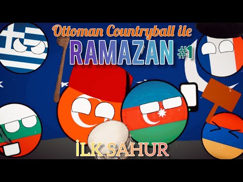 İlk Sahur - Ottoman Countryball İle Ramazan #1