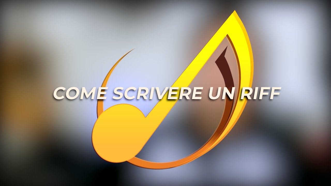COME SCRIVERE UN RIFF!