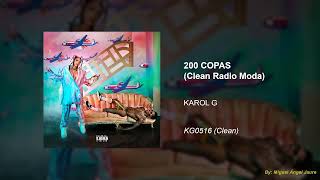 KAROL G - 200 COPAS (Clean Radio Moda)