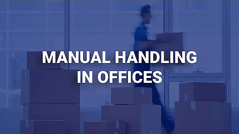 Manual Handling in Offices | Human Focus