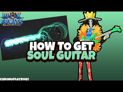 How to get Soul Guitar in Blox Fruits - Try Hard Guides