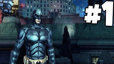 The Dark Knight Rises - Android Gameplay Part 1 - Welcome To Arkham