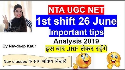NTA UGC NET 1st shift 26 June Analysis 2019| By Navdeep Kaur