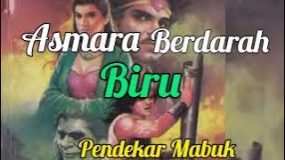 Serial Pendekar Mabuk 040 Asmara Berdarah Biru
