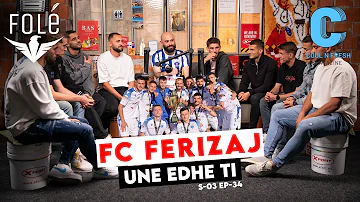 Une edhe Ti - FC Ferizaj