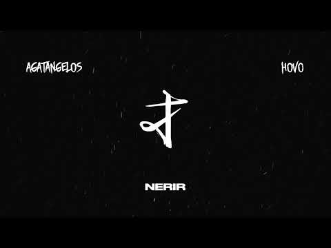HOVO - Nerir (Agatangelos Album)