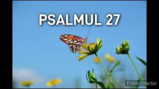 PSALMUL 27