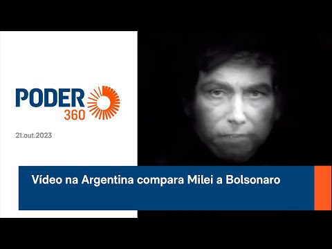 Vídeo na Argentina compara Milei a Bolsonaro