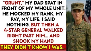 My Dad Mocked Me as a “Grunt” Before My Unit — Then a 4-Star General Walked Past Him… and Honored Me
