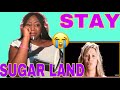 THIS ONE BROKE ME VOCALIST'S FIRST TIME REACTING TO STAY-SUGARLAND #Stay #SugarLand #PemisCorner