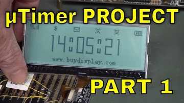 EEVblog 1699 - µTimer PROJECT Part 1 - The LCD