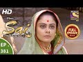 Mere sai  ep 381  full episode  11th march 2019