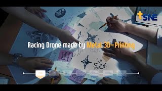 Additively Manufactured Drone