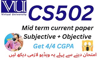 CS502 MID TERM CURRENT PAPERS SPRING 2025 | CS502 MID TERM PREPARATIONS  | CS502 MID TERM #cs502