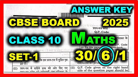 Class 10 Maths Answer Key 2024-2025 | Maths Set1 30/6/1 Paper Solution | Maths Paper Solution|Solved
