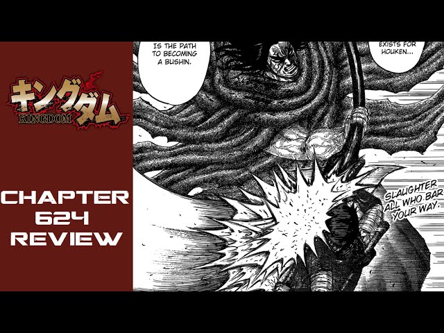 Kingdom Chapter 624 Review Youtube