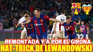 💥 REMONTADA y HAT-TRICK de LEWANDOWSKI | BARÇA 4-2 VALENCIA 🚨 ÙLTIMA HORA BARÇA