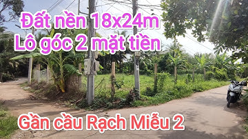 Tập 679✅Bán đất Cầu Rạch Miễu 2 Cù Lao Thới Sơn Tiền Giang.