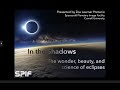 In The Shadows: The Wonder, Beauty, and Science of Eclipses