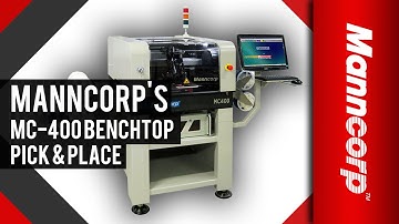 MC400 Automatic Pick and Place Machine