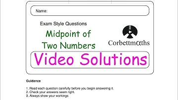Midpoint of Two Numbers Answers - Corbettmaths