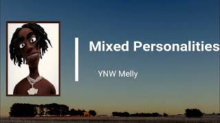 YNW Melly - Mixed Personalities (Lyrics)