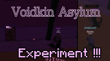 [EXPERIMENT!] Voidkin Asylum What if I unlock door while staff in game [2022/03/20]
