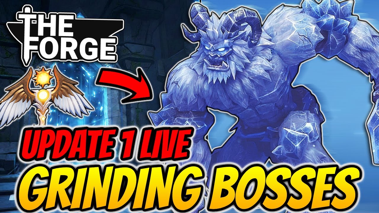 🔴LIVE - *INSANE* Update 1 Grinding Bosses With Fans & MORE!! (The Forge)